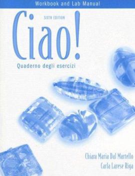 "Quaderno degli esercizi" Workbook/Lab Manual for Ciao!, 6th