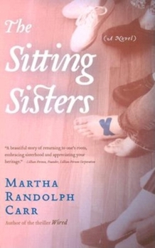 The Sitting Sisters: A Novel