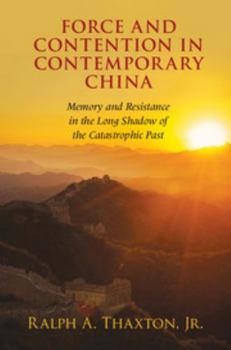 Hardcover Force and Contention in Contemporary China Book