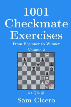 Paperback 1001 Checkmate Exercises: From Beginner to Winner - Volume 2 Book