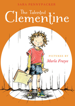 The Talented Clementine (Clementine, #2) - Book #2 of the Clementine
