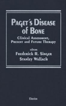 Paperback Paget's Disease of Bone: Clinical Assessment, Present and Future Therapy Proceedings of the Symposium on the Treatment of Paget's Disease of Bone, Hel Book