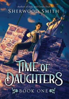 Time of Daughters I - Book #6 of the Sartorias-deles (Timeline Order)