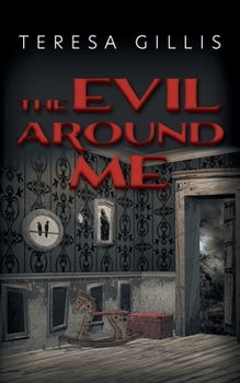 Paperback The Evil Around Me Book