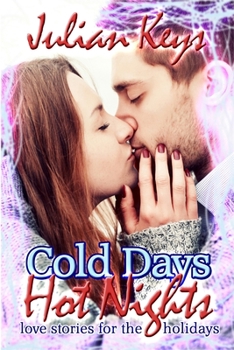 Paperback Cold Days, Hot Nights Book