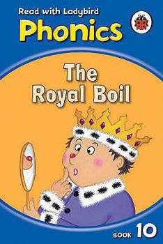 Hardcover The Royal Boil (Phonics) Book