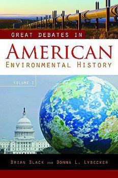 Hardcover Great Debates in American Environmental History: Volume 1 Book