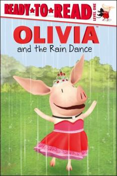 Olivia and the Rain Dance: with audio recording - Book  of the Nickelodeon Olivia