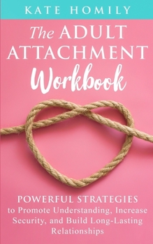 Paperback The Adult Attachment Workbook Book