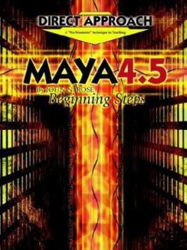 Paperback Direct Approach: Maya 4.5: Beginning Steps Book