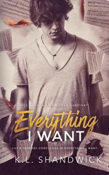 Paperback Everything I Want: Book 3 Book