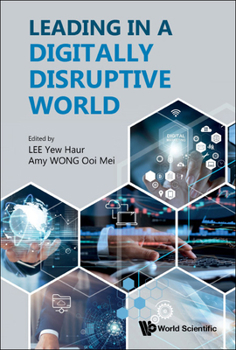 Hardcover Leading in a Digitally Disruptive World Book