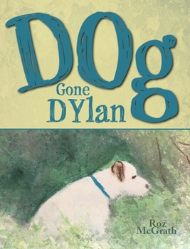 Hardcover Dog Gone Dylan Book