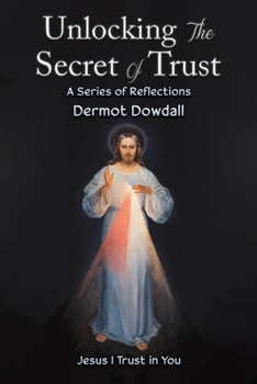 Unlocking the Secret of Trust