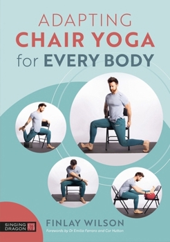 Paperback Adapting Chair Yoga for Every Body Book