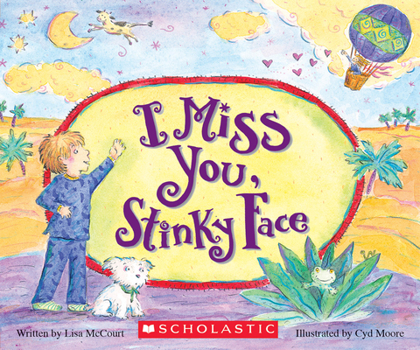 I Miss You, Stinky Face - Book  of the Stinky Face