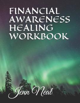 Paperback Financial Awareness Healing Workbook Book