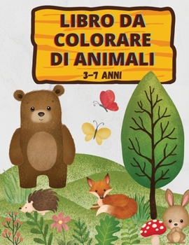 Libro da colorare di animali, 3-7 anni: Fantastico regalo per ragazzi e ragazze, dai 3 ai 7 anni; grandi immagini da colorare di animali da fattoria e