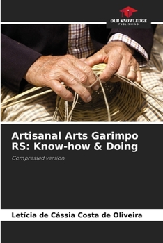 Paperback Artisanal Arts Garimpo RS: Know-how & Doing Book