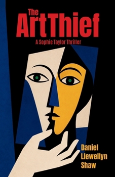 Paperback The Art Thief: A Sophie Taylor Thriller Book