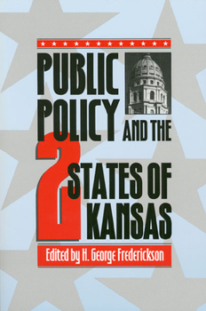 Paperback Public Policy and the Two States of Kansas Book