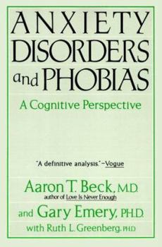 Paperback Anxiety Disorders and Phobias: A Cognitive Perspective Book