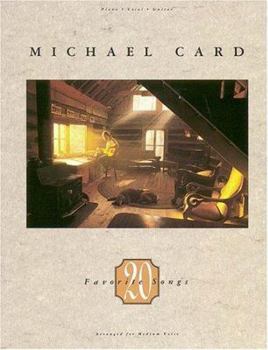 Paperback Michael Card - Twenty Favorite Songs Book