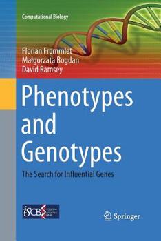Paperback Phenotypes and Genotypes: The Search for Influential Genes Book