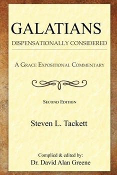 Paperback Galatians: Dispensationally Considered Book