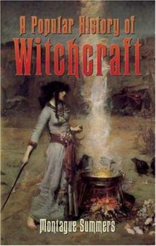 Paperback A Popular History of Witchcraft Book
