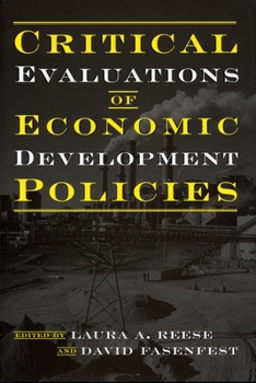 Hardcover Critical Evaluations of Economic Development Policies Book