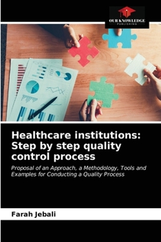 Paperback Healthcare institutions: Step by step quality control process Book