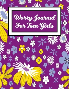 Paperback Worry Journal For Teen Girls Book