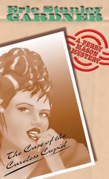 The Case of the Careless Cupid (A Perry Mason Mystery) - Book #79 of the Perry Mason