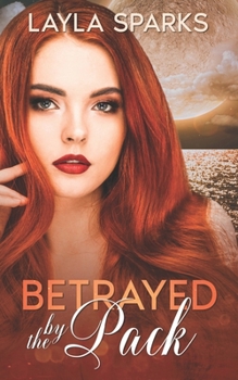 Betrayed by The Pack - Book #4 of the Howl's Edge Island