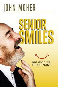 Paperback Senior Smiles: Big giggles in big print Book