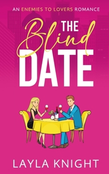 Paperback The Blind Date: An Enemies To Lovers Romance Book