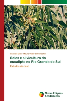 Paperback Solos e silvicultura do eucalipto no Rio Grande do Sul [Portuguese] Book