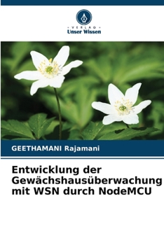 Paperback Entwicklung der Gewächshausüberwachung mit WSN durch NodeMCU [German] Book