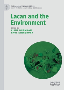 Paperback Lacan and the Environment Book