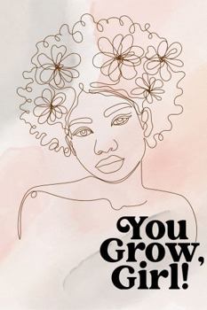 Hardcover You Grow Girl: Writing Journal Book