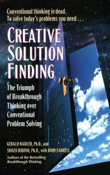 Paperback Creative Solution Finding: The Triumph of Breakthrough Thinking Over Conventional Problem Solving Book