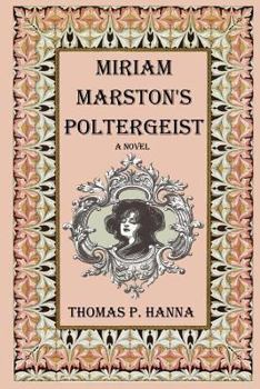 Paperback Miriam Marston's Poltergeist Book