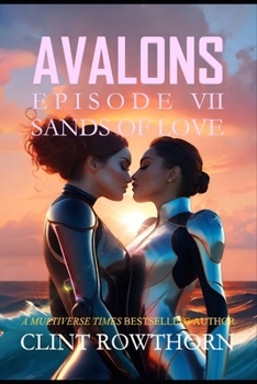 Paperback AVALONS Episode VII: Sands of Love Book