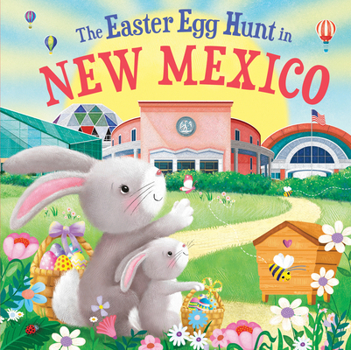 Hardcover The Easter Egg Hunt in New Mexico Book