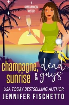 Paperback Champagne, Sunrise & Dead Guys Book