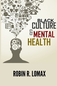 Paperback Black Culture and Mental Health Book
