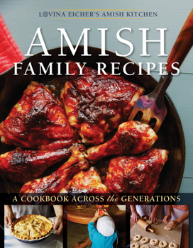 Paperback Amish Family Recipes: A Cookbook Across the Generations Book