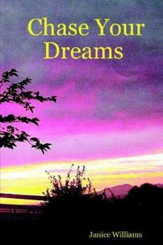 Paperback Chase Your Dreams Book
