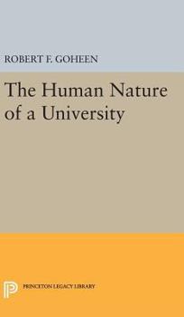 Hardcover The Human Nature of a University Book